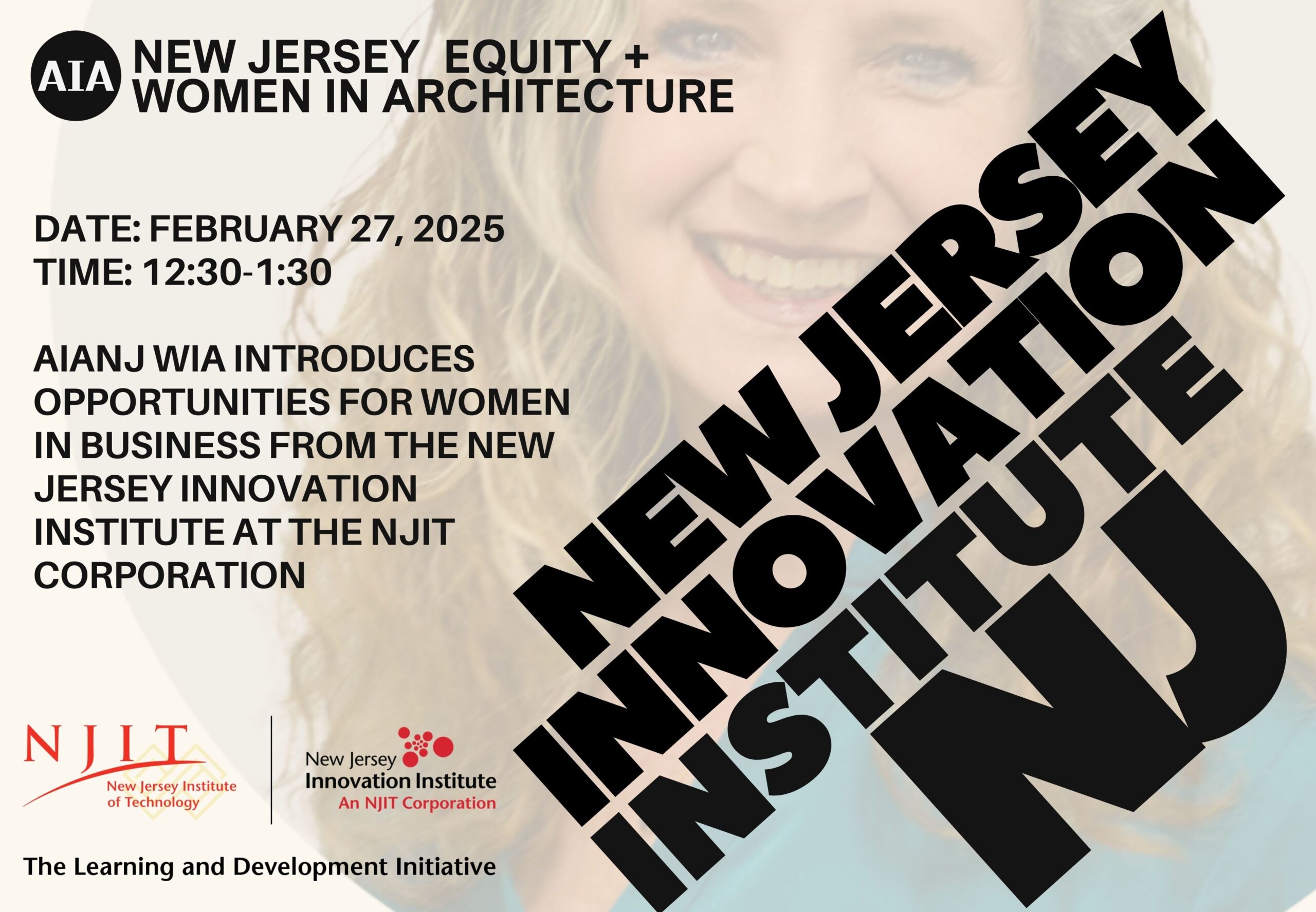 AIA NJ WIA (Women in Architecture) Introduces Opportunities for Women in Business from the New Jersey Innovation Institute at the NJIT Corporation