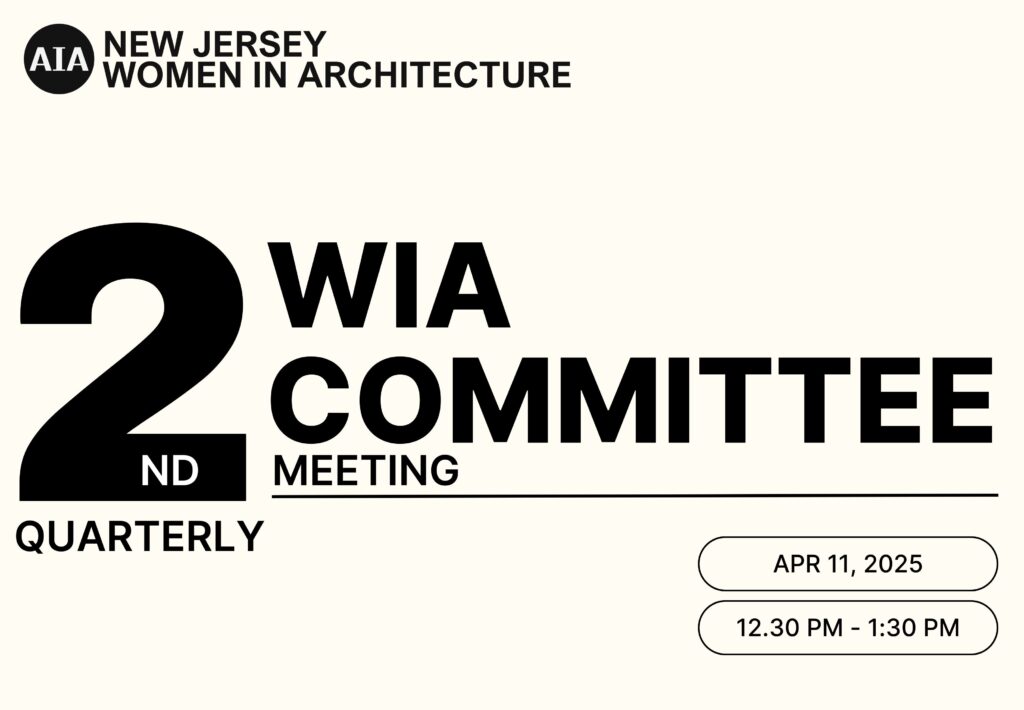 AIANJ WIA Quarterly Women in Architecture Committee Meeting